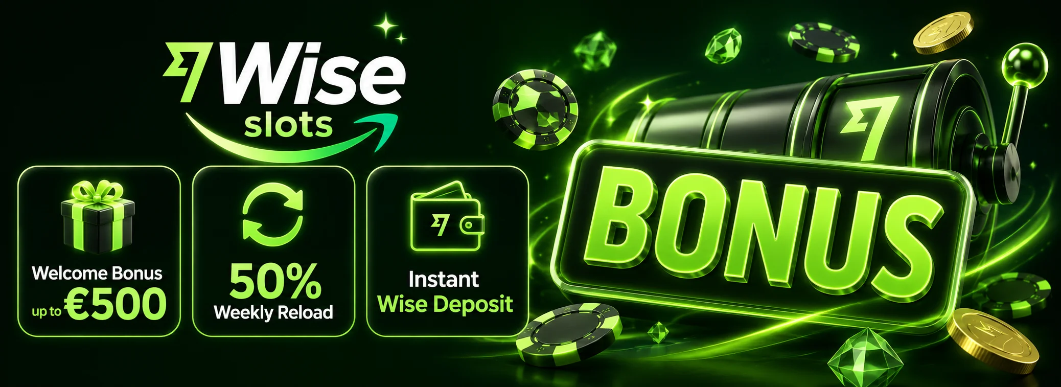 Wise Slots promotions — 100% up to €500 plus 200 free spins